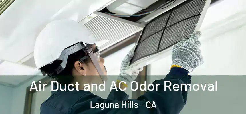  Air Duct and AC Odor Removal Laguna Hills - CA